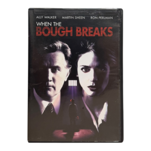 When the Bough Breaks