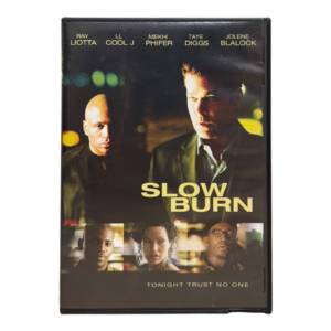 Slow Burn