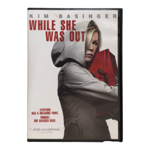 While She Was Out