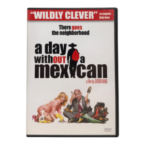 A Day Without a Mexican