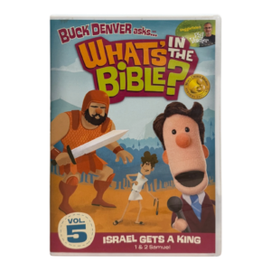 What's In The Bible? #5: Israel Gets A King!