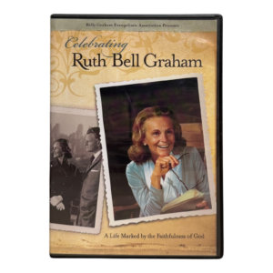 Celebrating Ruth Bell Graham