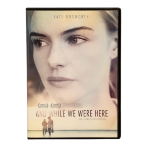 And While We Were Here